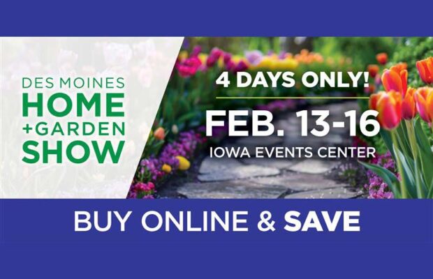 STAR Email: Des Moines Home + Garden Show